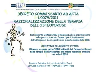 DECRETO COMMISSARIO AD ACTA U0079/2011 RAZIONALIZZAZIONE DELLA TERAPIA DELL’OSTEOPOROSI