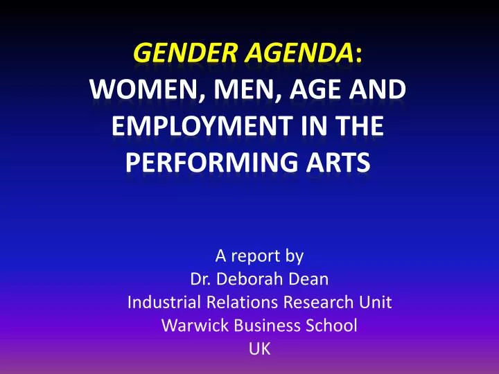 a report by dr deborah dean industrial relations research unit warwick business school uk
