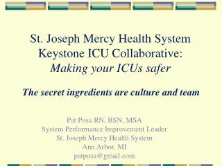 St. Joseph Mercy Health System Keystone ICU Collaborative: Making your ICUs safer
