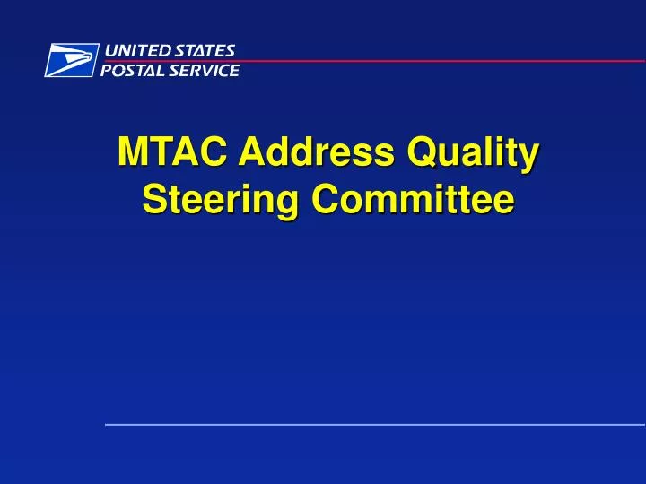 mtac address quality steering committee