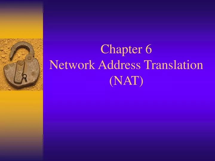 chapter 6 network address translation nat
