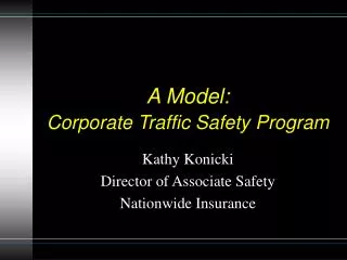 A Model: Corporate Traffic Safety Program