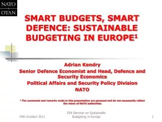 SMART BUDGETS, SMART DEFENCE: SUSTAINABLE BUDGETING IN EUROPE 1