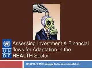 Assessing Investment &amp; Financial flows for Adaptation in the HEALTH Sector