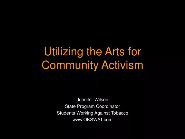 utilizing the arts for community activism