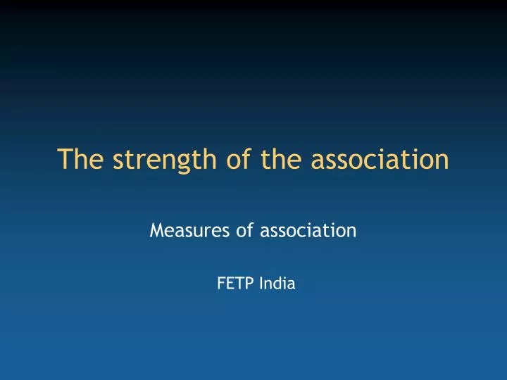 the strength of the association