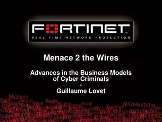 Menace 2 the Wires Advances in the Business Models of Cyber Criminals - Guillaume Lovet