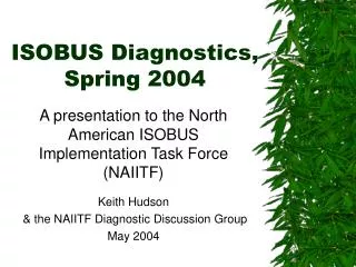 ISOBUS Diagnostics, Spring 2004