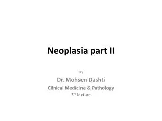 Neoplasia part II
