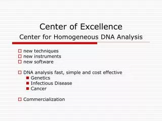 Center of Excellence Center for Homogeneous DNA Analysis