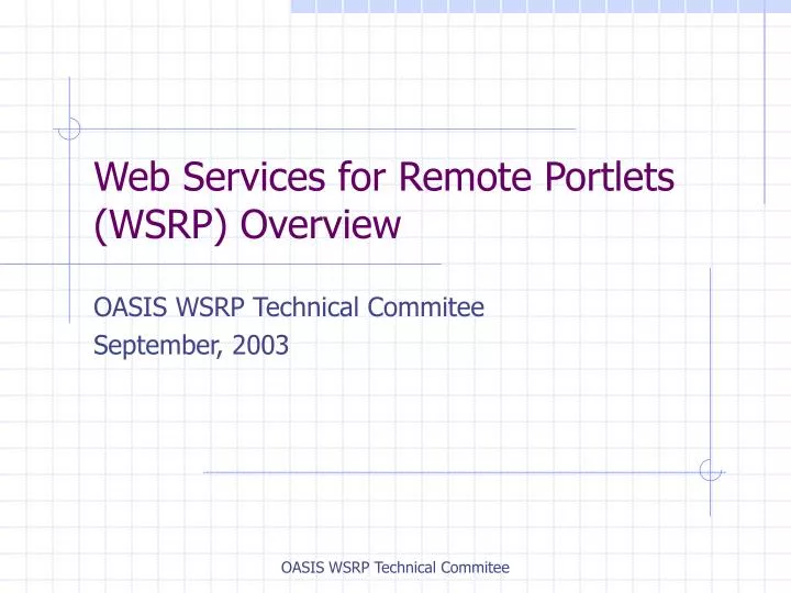 w eb services for remote portlets wsrp overview