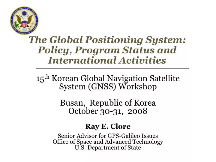 the global positioning system policy program status and international activities