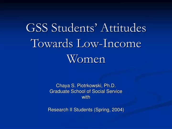 gss students attitudes towards low income women
