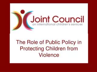 The Role of Public Policy in Protecting Children from Violence