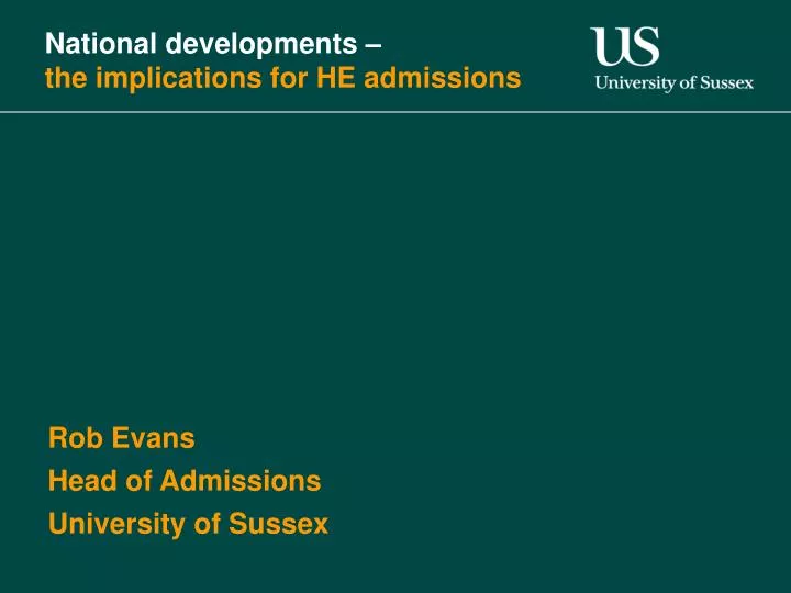 national developments the implications for he admissions