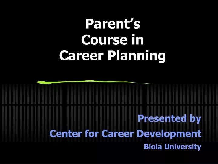 parent s course in career planning
