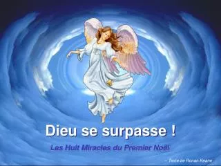 dieu se surpasse