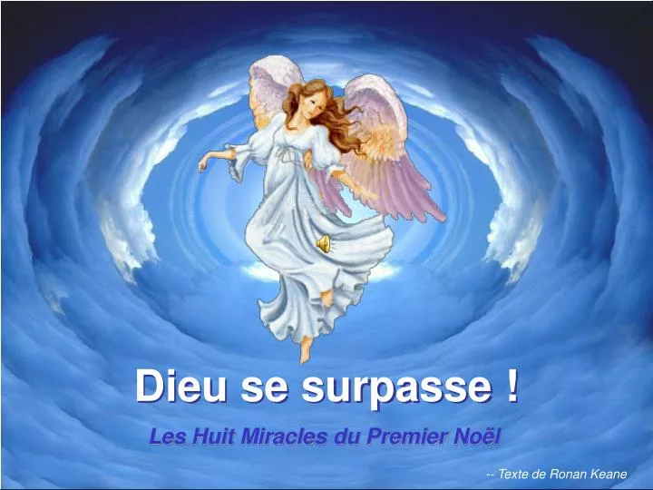 dieu se surpasse