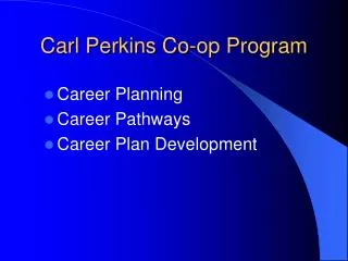 Carl Perkins Co-op Program