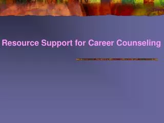 Resource Support for Career Counseling