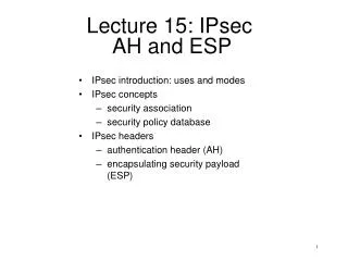 Lecture 15: IPsec AH and ESP