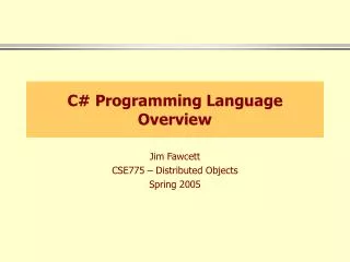 C# Programming Language Overview