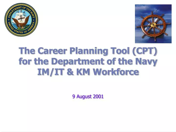 the career planning tool cpt for the department of the navy im it km workforce
