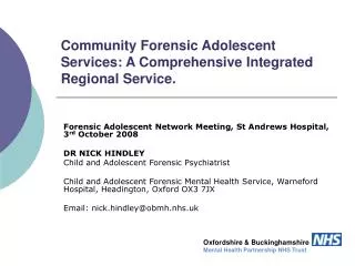 Community Forensic Adolescent Services: A Comprehensive Integrated Regional Service.