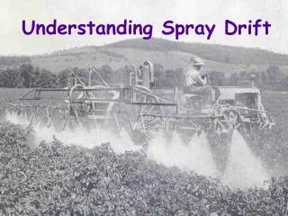 Understanding Spray Drift