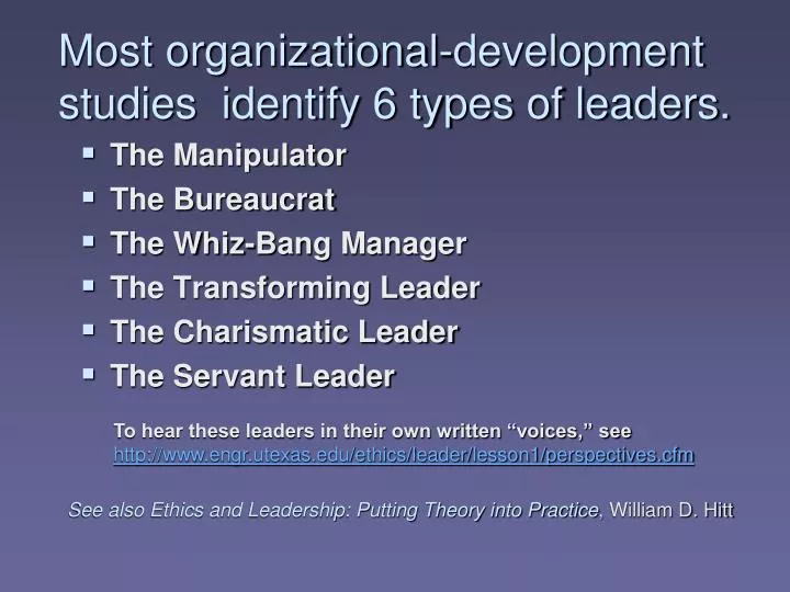 most organizational development studies identify 6 types of leaders