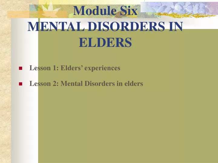 module six mental disorders in elders