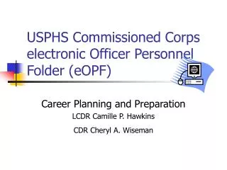 USPHS Commissioned Corps electronic Officer Personnel Folder (eOPF)