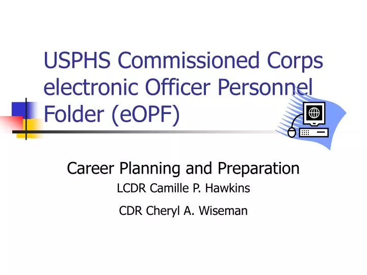usphs commissioned corps electronic officer personnel folder eopf