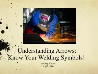 Understanding Arrows: Know Your Welding Symbols!