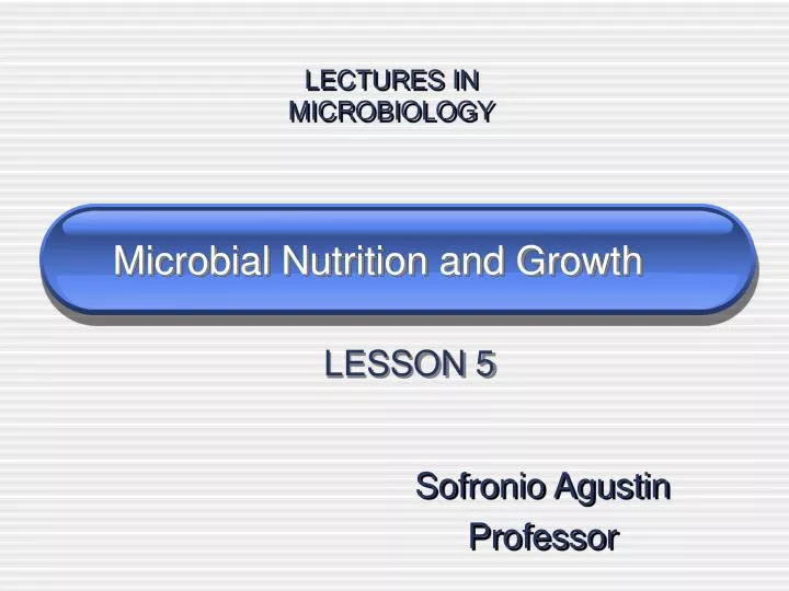 microbial nutrition and growth