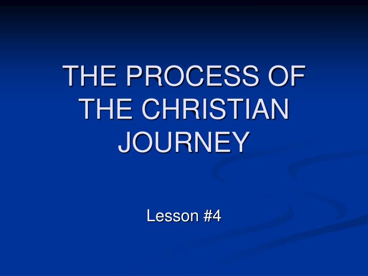 the process of the christian journey