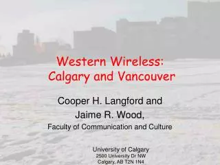 Western Wireless: Calgary and Vancouver
