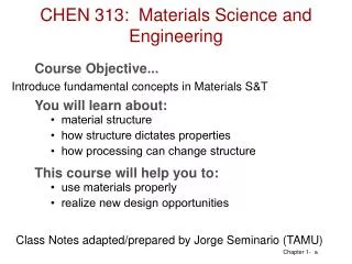 CHEN 313: Materials Science and Engineering