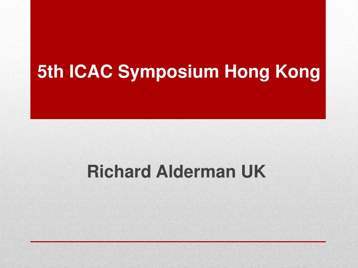 5th icac symposium hong kong