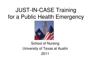 JUST-IN-CASE Training for a Public Health Emergency