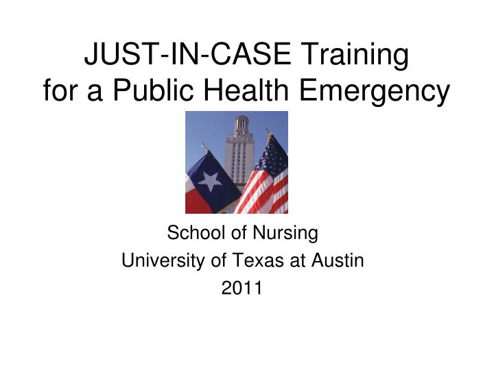 just in case training for a public health emergency