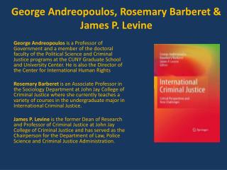 George Andreopoulos , Rosemary Barberet &amp; James P. Levine