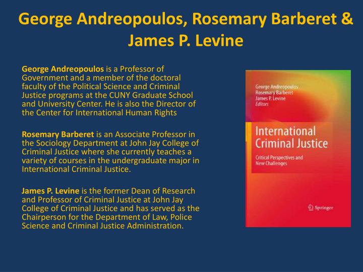 george andreopoulos rosemary barberet james p levine