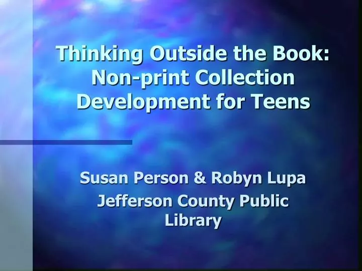 thinking outside the book non print collection development for teens