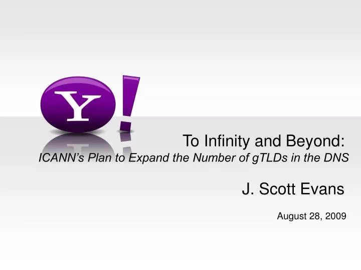 to infinity and beyond icann s plan to expand the number of gtlds in the dns j scott evans