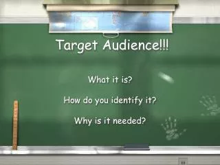 Target Audience!!!