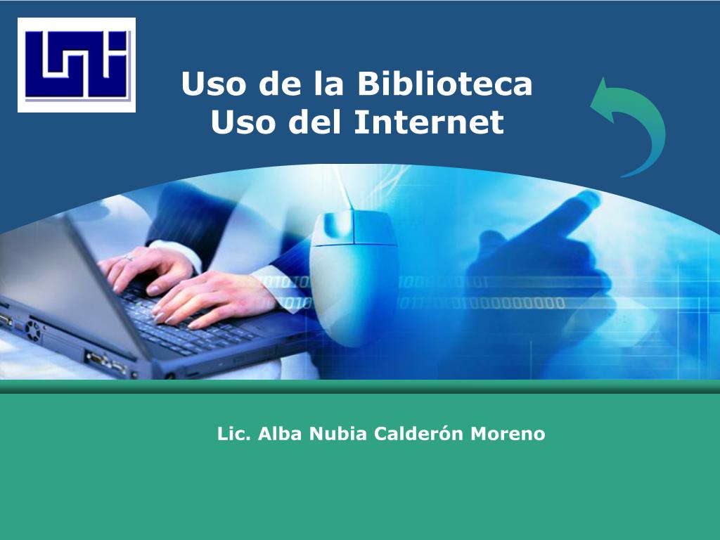 PPT - Uso de la Biblioteca Uso del Internet PowerPoint Presentation ...