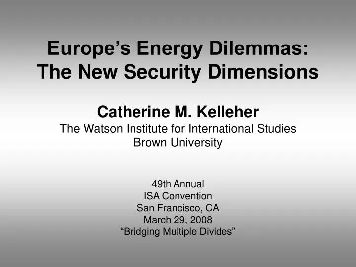 europe s energy dilemmas the new security dimensions