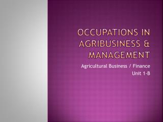 Occupations in Agribusiness &amp; management