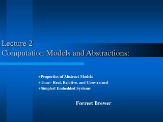 Lecture 2 Computation Models and Abstractions: